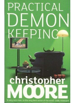 Christopher Moore - Practical Demonkeeping Christopher Moore - Practical Demonkeeping, null 2011 antikvár könyv