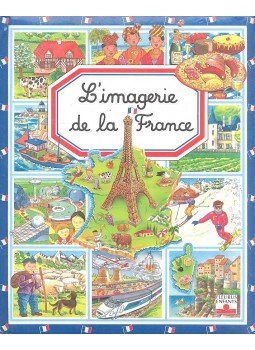 BEAUMONT, ÉMILIE - CONDÉ, STÉPHANIE - L'imagerie de la France, null 1997 antikvár könyv
