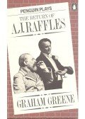 Graham Greene - The Return of A. J. Raffles