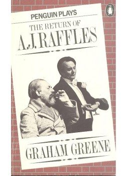 Graham Greene - The Return of A. J. Raffles Graham Greene - The Return of A. J. Raffles, null 1978 antikvár könyv