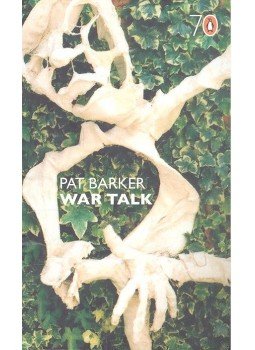 Barker, Pat - War Talk Barker, Pat - War Talk, null 2005 antikvár könyv