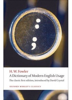 H. W. Fowler - A Dictionary of Modern English Usage H. W. Fowler - A Dictionary of Modern English Usage, null 2010 antikvár könyv