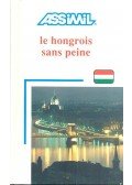 KASSAI, GEORGES - SZENDE, TAMÁS - Le Hongrois Sans Peine