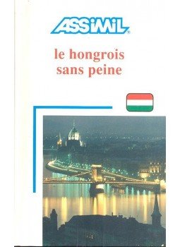 KASSAI, GEORGES - SZENDE, TAMÁS - Le Hongrois Sans Peine KASSAI, GEORGES - SZENDE, TAMÁS - Le Hongrois Sans Peine, null 1993 antikvár könyv
