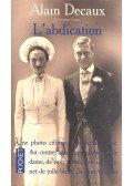 Decaux, Alain - L'abdication