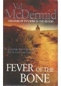 McDermid, Val - Fever of the Bone