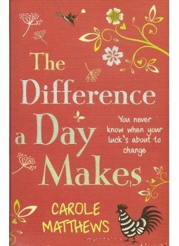 Carole Matthews - The Difference a Day Makes, null 2013 antikvár könyv