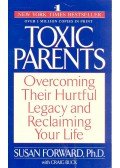 Susan Forward - Toxic Parents