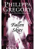 Philippa Gregory - Fallen Skies