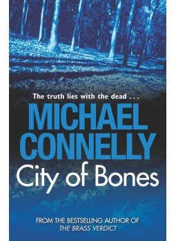 Michael Connelly - City of Bones Michael Connelly - City of Bones, null 2009 antikvár könyv