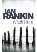 Rankin, Ian - Witch Hunt