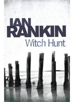 Rankin, Ian - Witch Hunt Rankin, Ian - Witch Hunt, null 2010 antikvár könyv