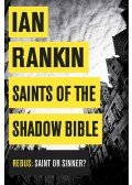 Rankin, Ian - Saints of The Shadow Bible
