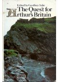 ASHE, GEOFFREY - The Quest for Arthur's Britain