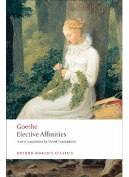 GOETHE, J. W. VON - Elective Affinities GOETHE, J. W. VON - Elective Affinities, null 2008 antikvár könyv