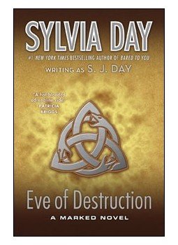 Sylvia Day - Eve of Destruction Sylvia Day - Eve of Destruction, null 2013 antikvár könyv