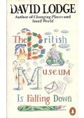 LODGE, DAVID - The British Museum is Falling Down