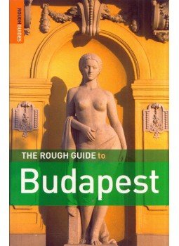 HEBBERT, CHARLES - RICHARDSON, DAN - The rough guide to Budapest HEBBERT, CHARLES - RICHARDSON, DAN - The rough guide to Budapest, New York, New York 2009 antikvár könyv