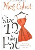 Meg Cabot - Size 12 Is Not Fat
