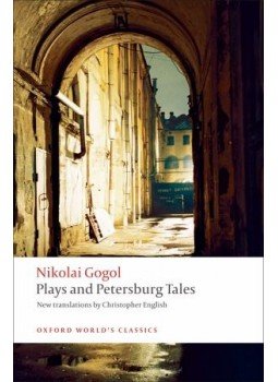 GOGOL, NIKOLAI VASILYEVICH - Plays and Petersburg Tales GOGOL, NIKOLAI VASILYEVICH - Plays and Petersburg Tales, null 2008 antikvár könyv