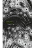 Jeff VanderMeer - Annihilation