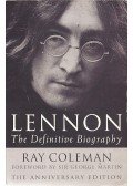 COLEMAN, RAY - Lennon - The Definitive Biography