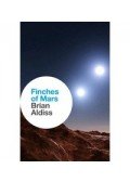 ALDISS, BRIAN - Finches of Mars