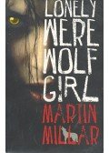 MILLAR, MARTIN - Lonely Werewolf Girl