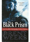 Brent Weeks - The Black Prism