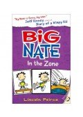 Lincoln Peirce - Big Nate in the Zone