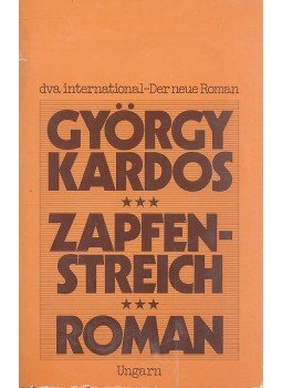 Kardos György - Zapfenstreich Kardos György - Zapfenstreich, null 1975 antikvár könyv