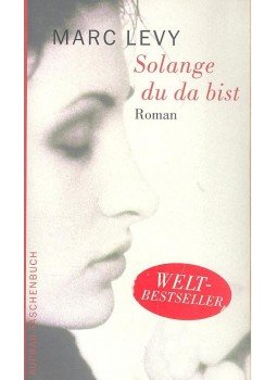 Marc Levy - Solange du da bist Marc Levy - Solange du da bist, null 2004 antikvár könyv
