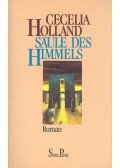 Holland, Cecelia - Säule des Himmels