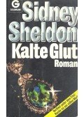 Sidney Sheldon - Kalte Glut