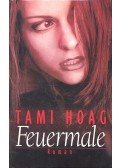 Hoag, Tami - Feuermale