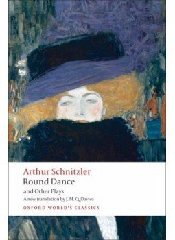 Arthur Schnitzler - Round Dance and Other Plays Arthur Schnitzler - Round Dance and Other Plays, null 2008 antikvár könyv
