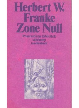 Herbert W. Franke - Zone Null Herbert W. Franke - Zone Null, null 1980 antikvár könyv