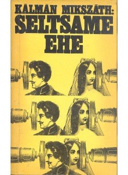Mikszáth Kálmán - Seltsame Ehe Mikszáth Kálmán - Seltsame Ehe, null 1967 antikvár könyv