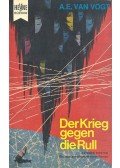 VAN VOGT, A.E. - Der Krieg gegen die Rull
