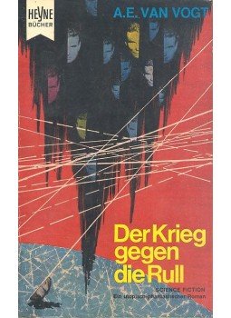 VAN VOGT, A.E. - Der Krieg gegen die Rull VAN VOGT, A.E. - Der Krieg gegen die Rull, null 1970 antikvár könyv
