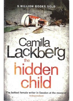 Camilla Lackberg - The Hidden Child Camilla Lackberg - The Hidden Child, null 2008 antikvár könyv