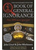LLOYD, JOHN - MITCHINSON, JOHN - The Book of General Ignorance - The Noticeably Stouter Edition