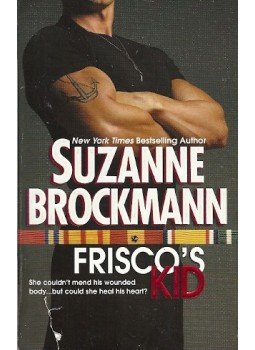 Suzanne Brockmann - Frisco's Kid Suzanne Brockmann - Frisco's Kid, null 2010 antikvár könyv