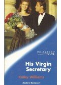 Williams, Cathy - His Virgin Secretary