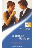 Hamilton, Diana - A Spanish Marriage