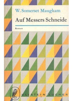 Maugham, W. Somerset - Auf Messers Schneide Maugham, W. Somerset - Auf Messers Schneide, null 1962 antikvár könyv