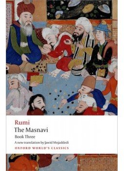 RUMI, JALAL AL-DIN - The Masnavi - Book Three RUMI, JALAL AL-DIN - The Masnavi - Book Three, 2013 antikvár könyv