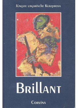 Szakolczay Lajos - Brillant Szakolczay Lajos - Brillant, null 1997 antikvár könyv
