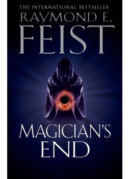 Raymond E. Feist - Magician's End Raymond E. Feist - Magician's End, London 2014 antikvár könyv