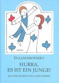 Janikovszky Éva - Hurra, es ist ein Junge